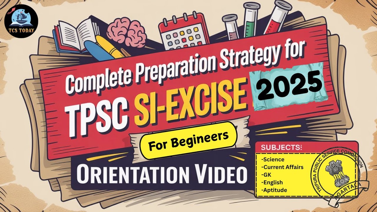 TPSC SI-Excise 2025 Orientation 🔥 Complete Strategy + Syllabus Breakdown | Free Course Launch!