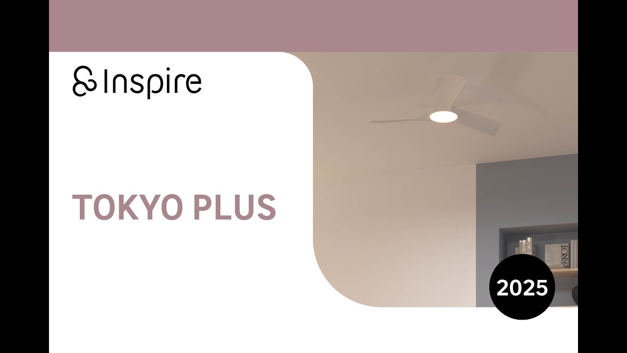 Ventilateur de Plafond TOKYO PLUS INSPIRE : Montage et Utilisation (Tutoriel)