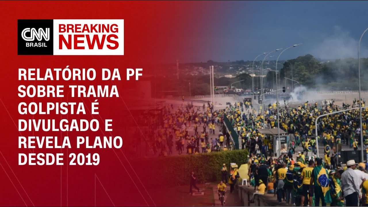 Relat&oacute;rio da PF sobre trama golpista &eacute; divulgado e revela plano desde 2019 | CNN 360&ordm;