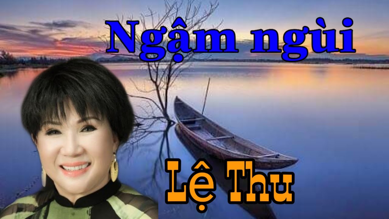 Ngậm ngùi. Lệ Thu trình bày.