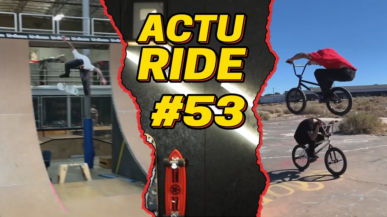 ACTU RIDE #53 : Brad Simms chute violemment, Aurelien Giraud s'&eacute;clate en Californie, Top tricks !