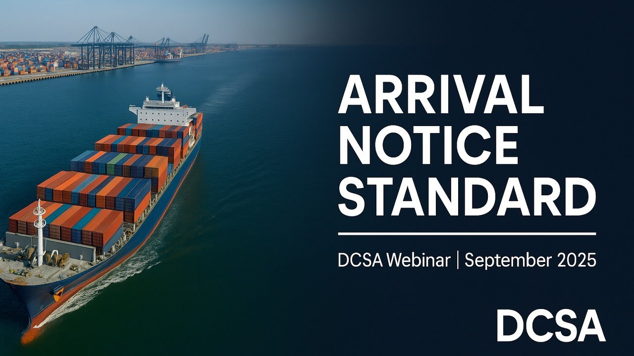 Arrival Notice DCSA+ Webinar Recording September 2025