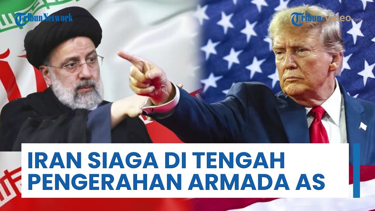 Ketegangan AS-Iran Meningkat Lagi setelah Pengerahan Armada Militer Amerika Serikat ke Timur Tengah