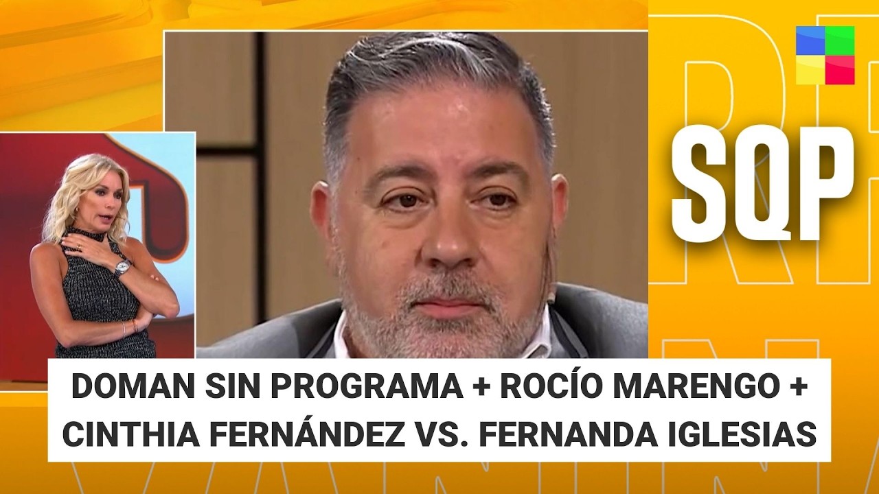 Doman + Rocío Marengo + Cinthia Fernández vs. Fernanda Iglesias #SQP | Programa completo (17/03/26)