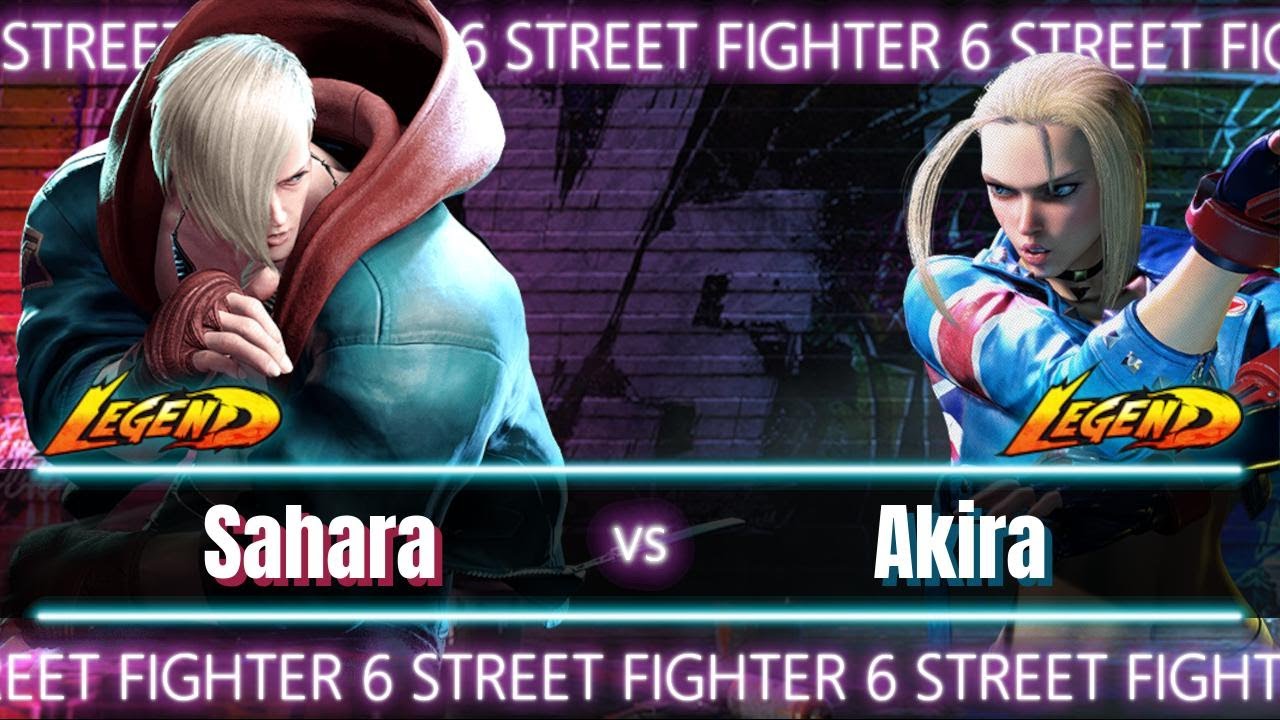 🏆SF6 Sahara (Ed) vs Akira (Cammy)🏆