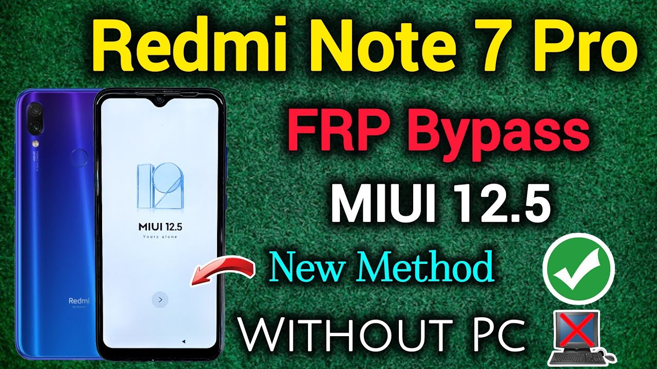 Redmi Note 7 Pro || FRP Bypass || MIUI 12.5 || Gmail Account Unlock || Without Pc || New Method 2025