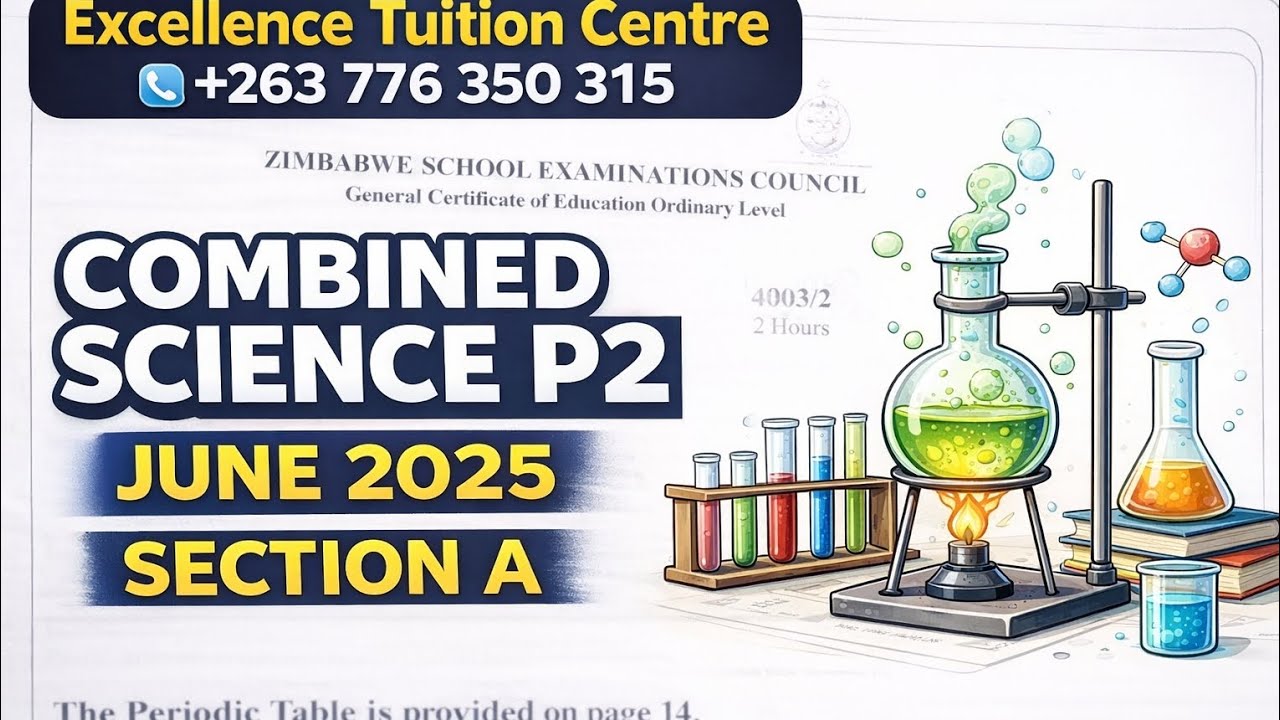 JUNE 2025 ZIMSEC COMBINED SCIENCE PAPER 2 SECTION A 