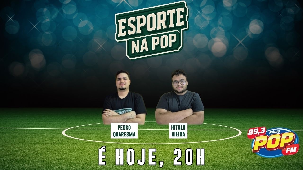 ESPORTE NA POP - COM ÉLISON SILVA  E EQUIPE - 10/03/2026 - Rádio Pop FM | 89.3