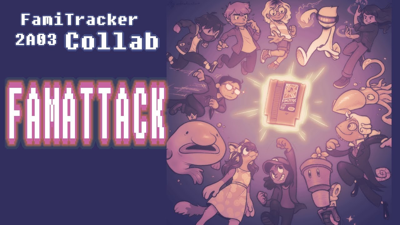 FAMATTACK [2A03 Collab]
