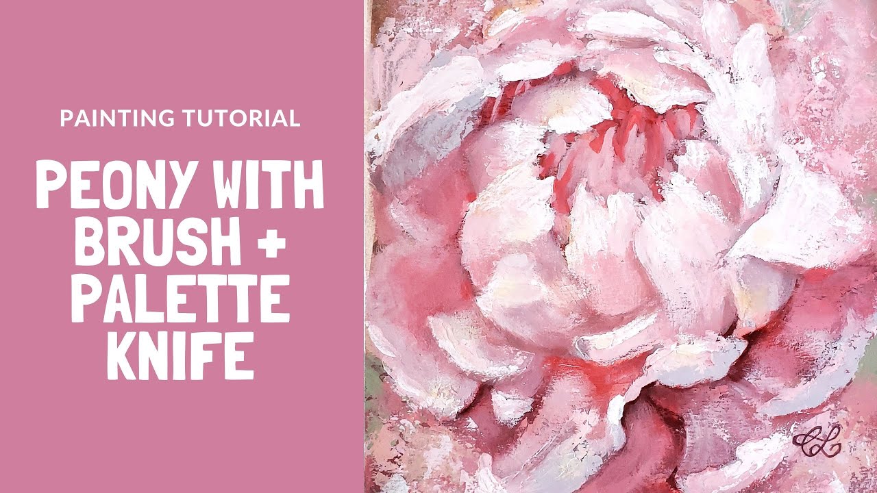 Peony in Acrylic with Brush & Palette Knife | Painting Tutorial