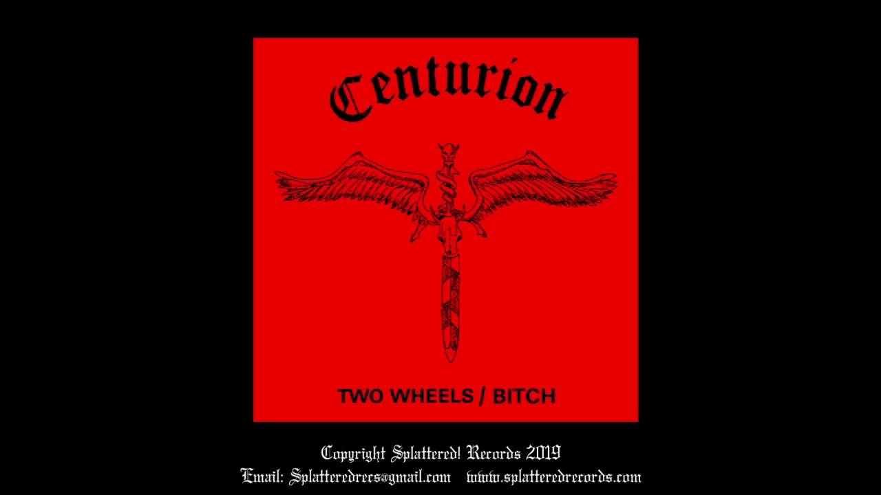 Centurion - 'Two Wheels'  Splattered Records