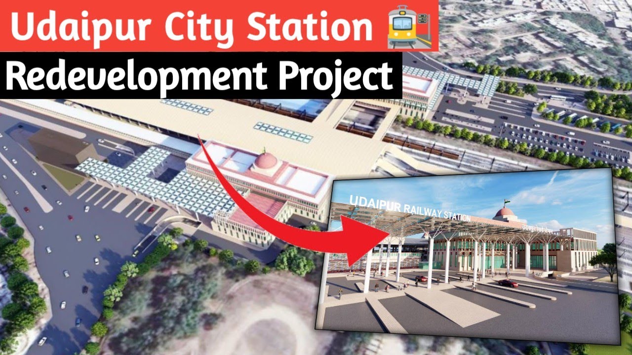 Udaipur City Railway Station Redevelopment Project | Udaipur City Railway Station | #missionproject