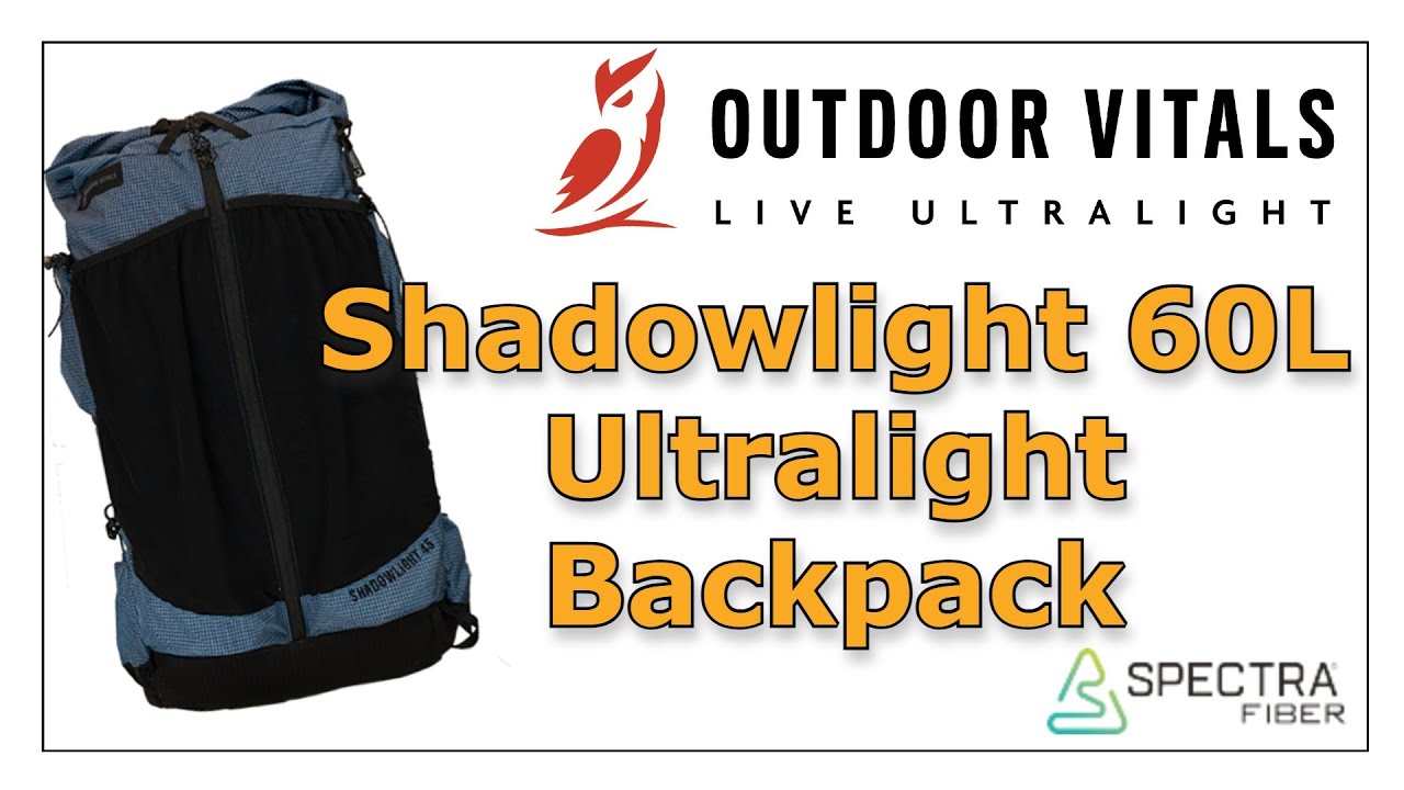 Outdoor Vitals' Shadowlight 60L - A new player in the UL backpack market