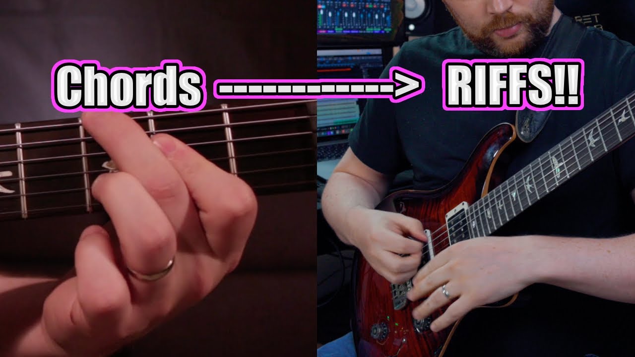 How To Turn Chords Into Riffs!!!