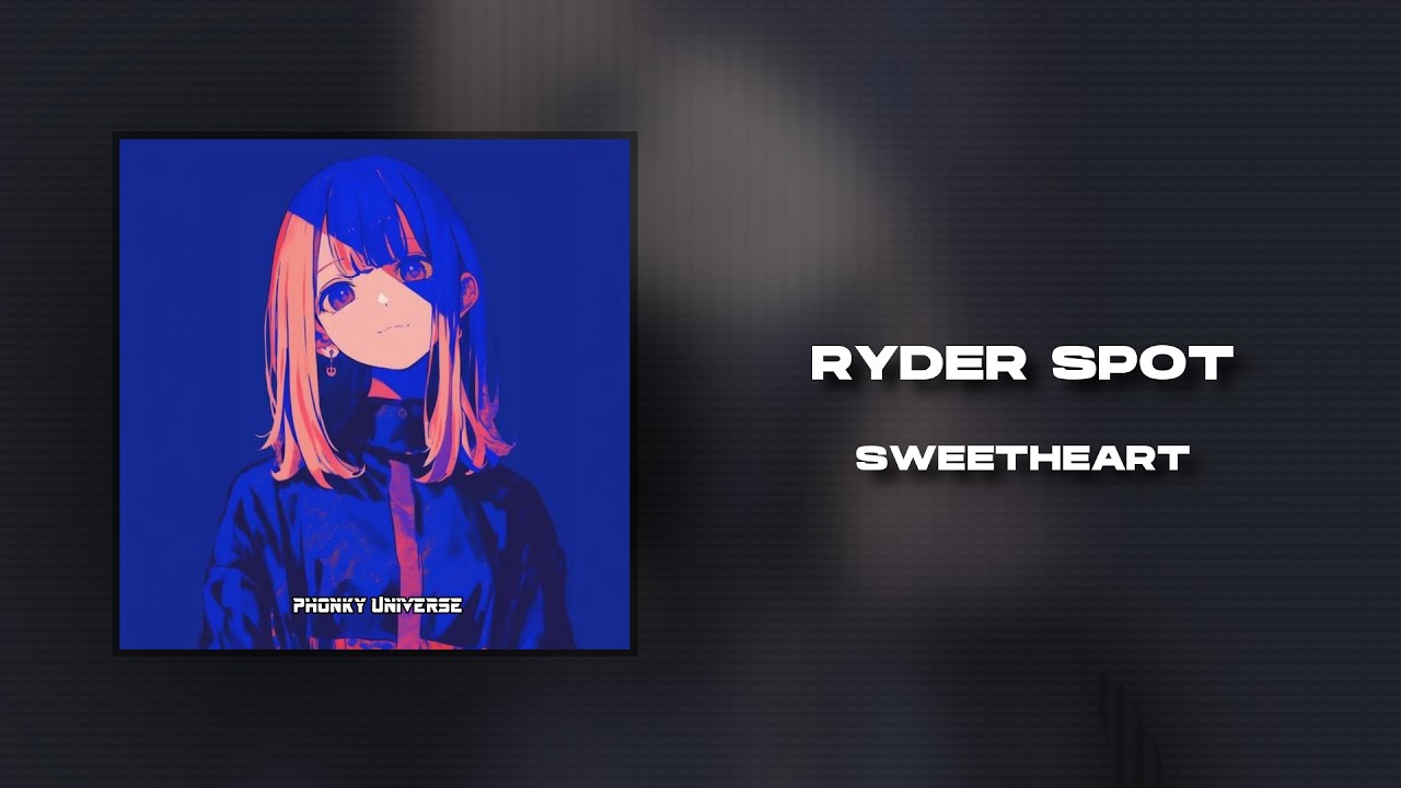 RYDER SPOT - SWEETHEART