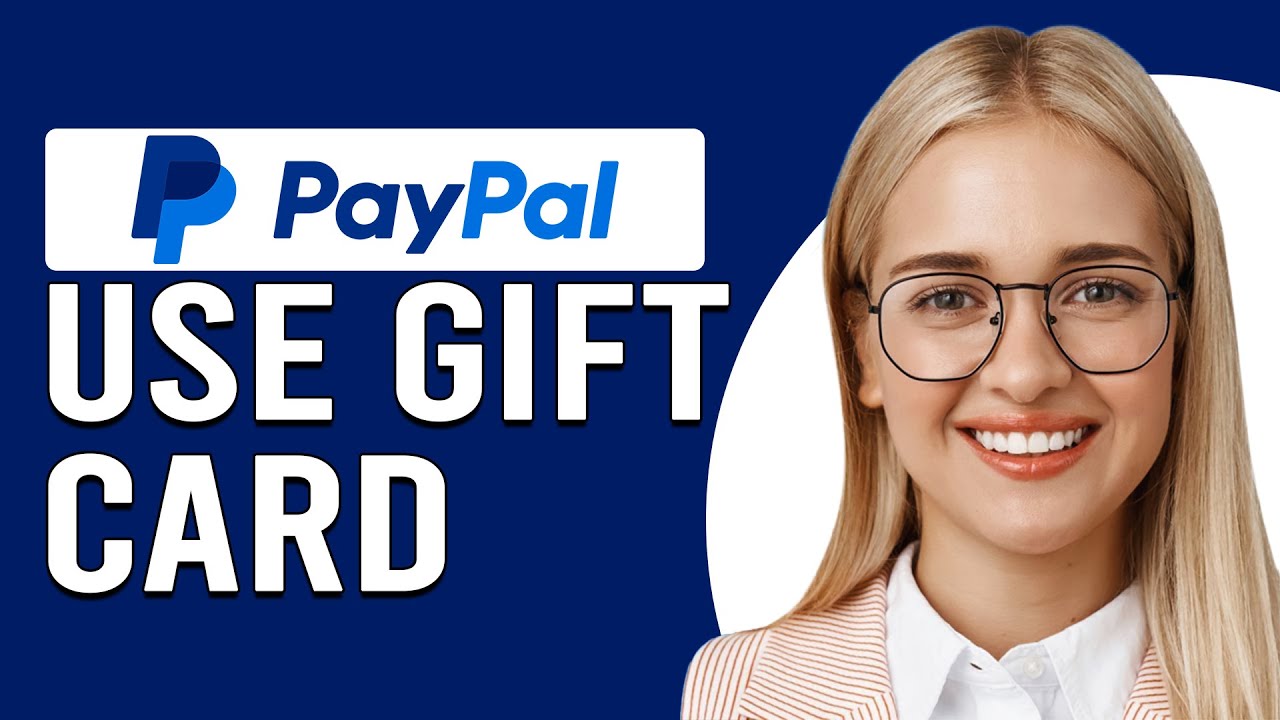 How To Use A Paypal Gift Card (How To Redeem Paypal Gift Card)