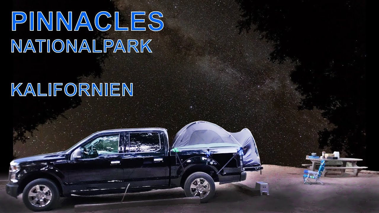 TRUCK-ZELTEN | Wochenende im PINNACLES NATIONALPARK | KALIFORNIEN
