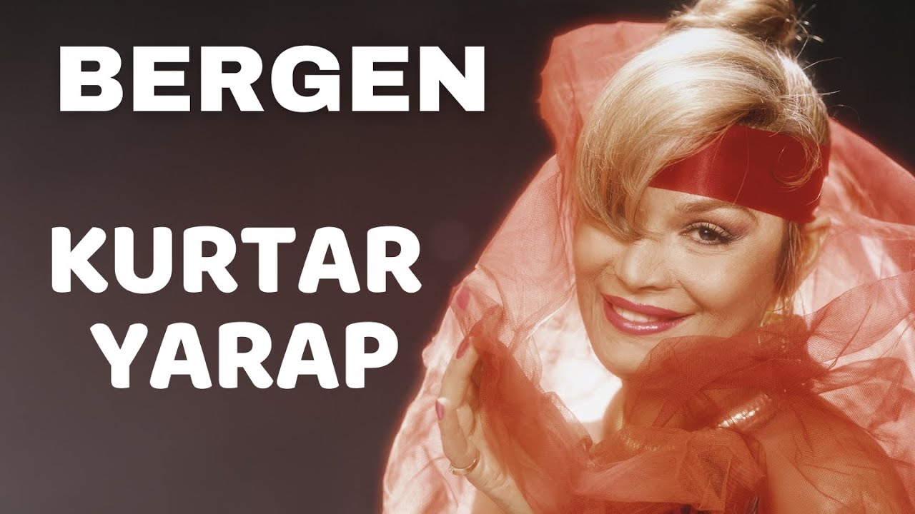 Bergen - Kurtar Yarap