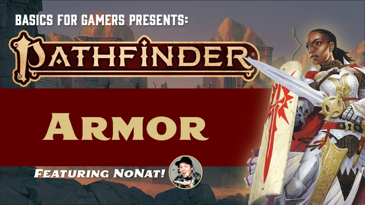 Pathfinder (2e): Основы брони (при участии NoNat!)