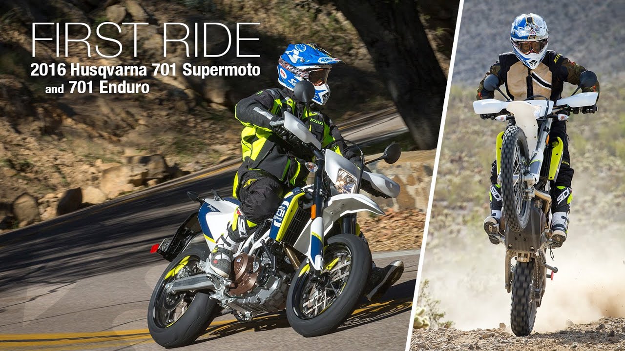 2016 Husqvarna 701 Supermoto & Enduro First Ride - MotoUSA