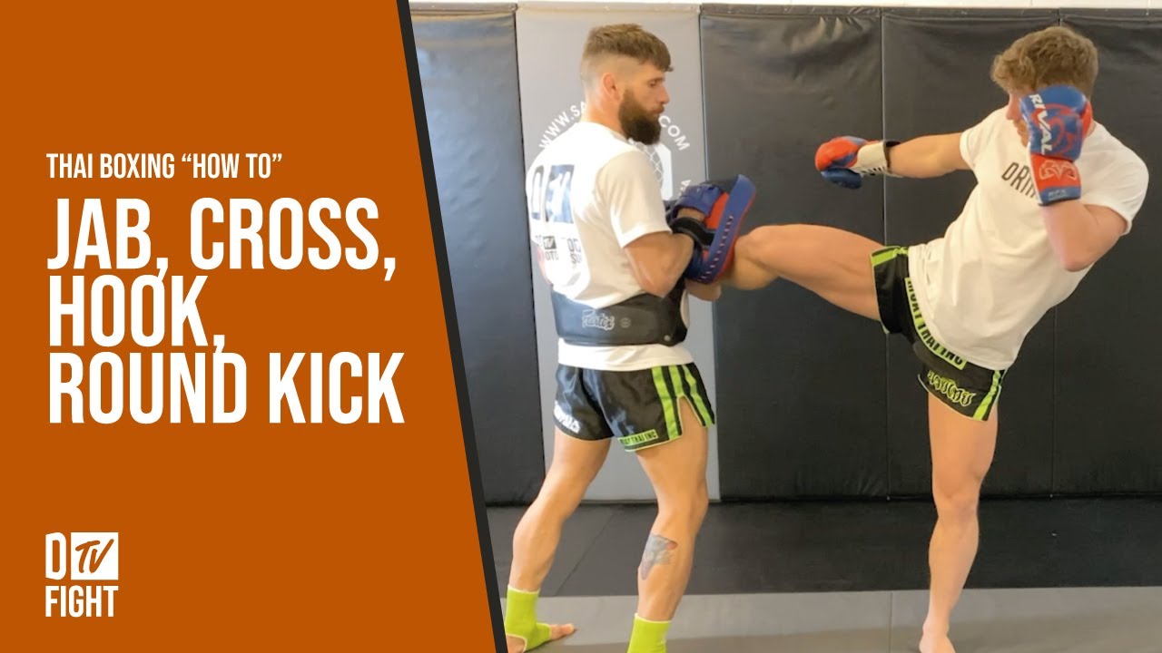 3.3.4 | Thai Boxing How to | Basic Combination | Jab, Cross, Hook, Round Kick