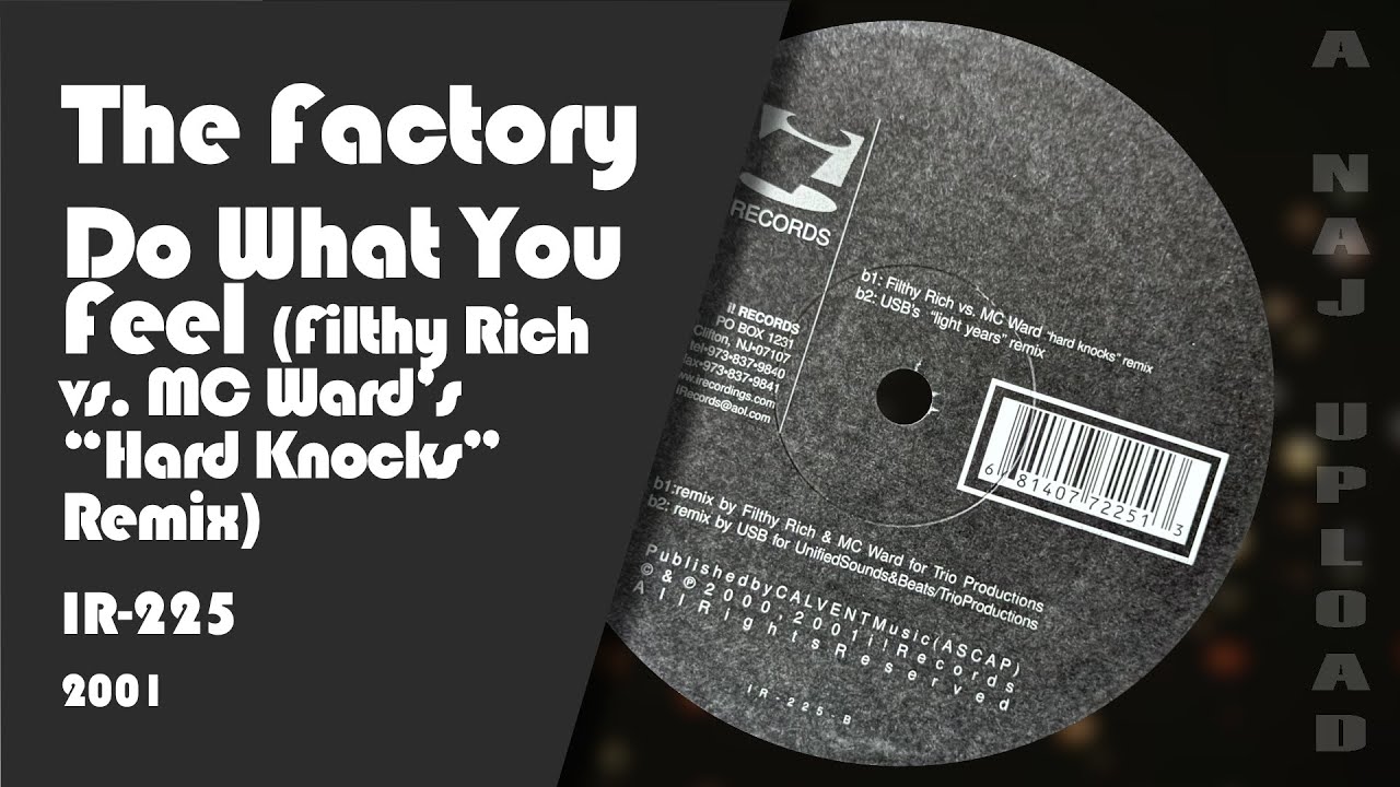 The Factory - Do What You Feel (Filthy Rich vs. MC Ward's 