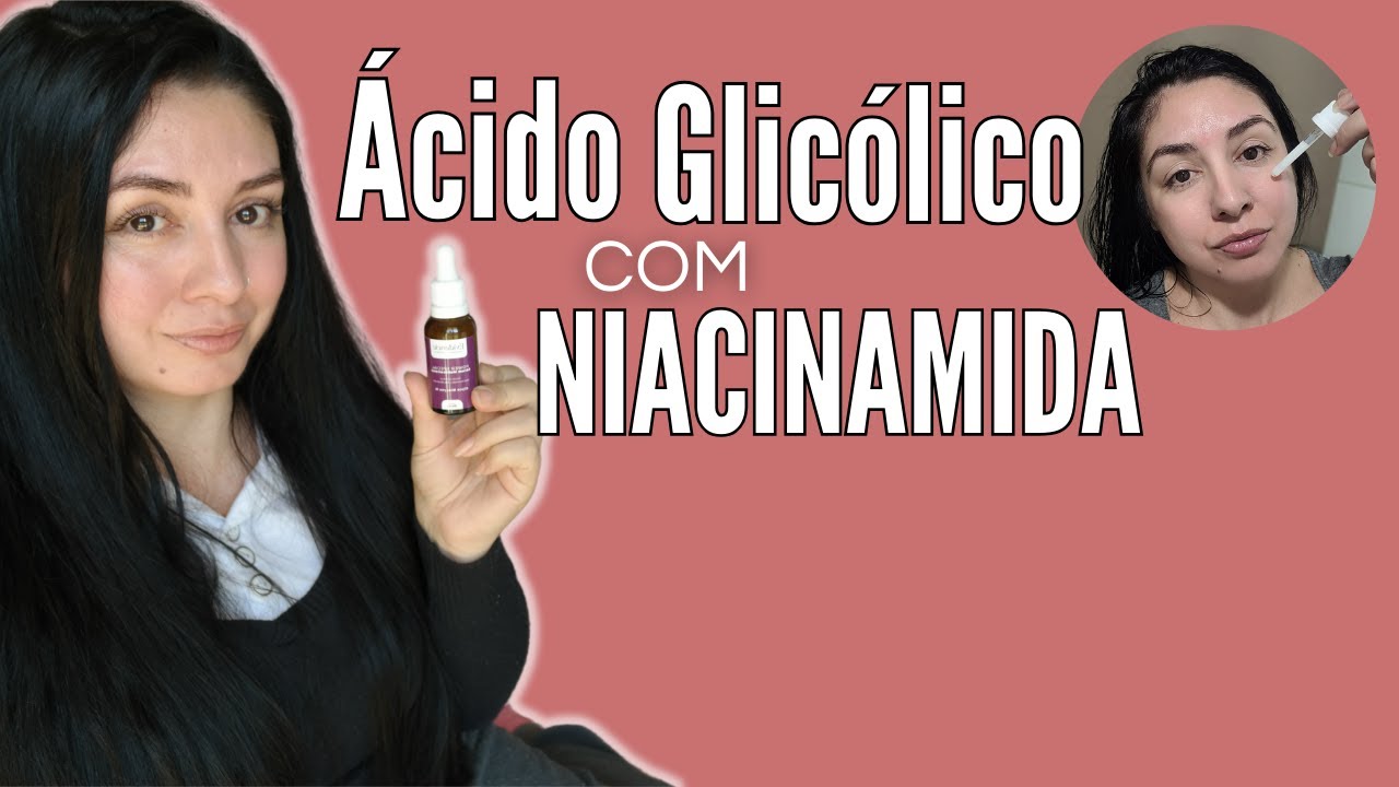 ÁCIDO GLICÓLICO  com  NIACINAMIDA