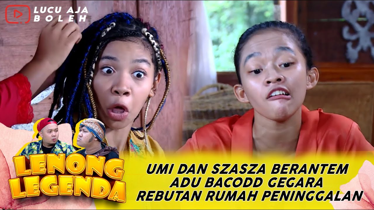 UMI DAN SZASZA BERANTEM ADU BAC0DD GEGARA REBUTAN RUMAH PENINGGALAN - LENONG LEGENDA SIMALAS DAN