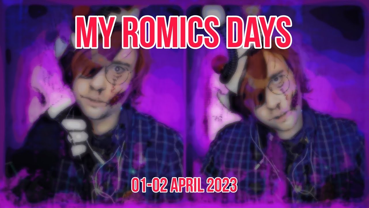 My Romics Days - April 2023