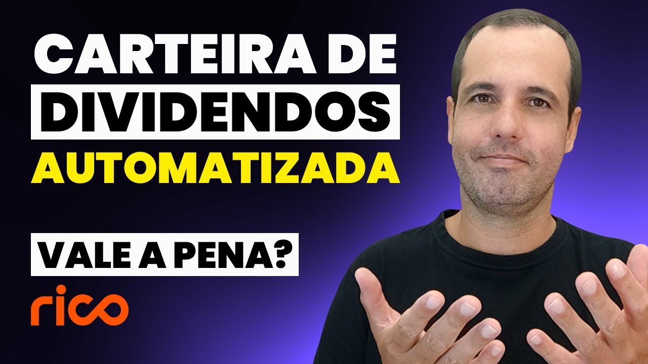 CARTEIRA DE DIVIDENDOS AUTOM&Aacute;TICA DA RICO: Vale a pena investir?