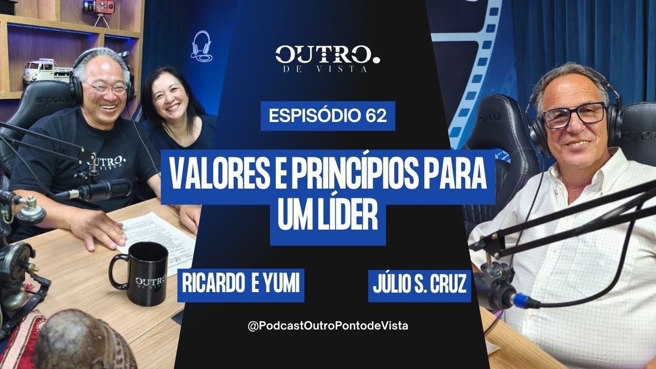 EP 62 | Valores e Princípios Para um Líder