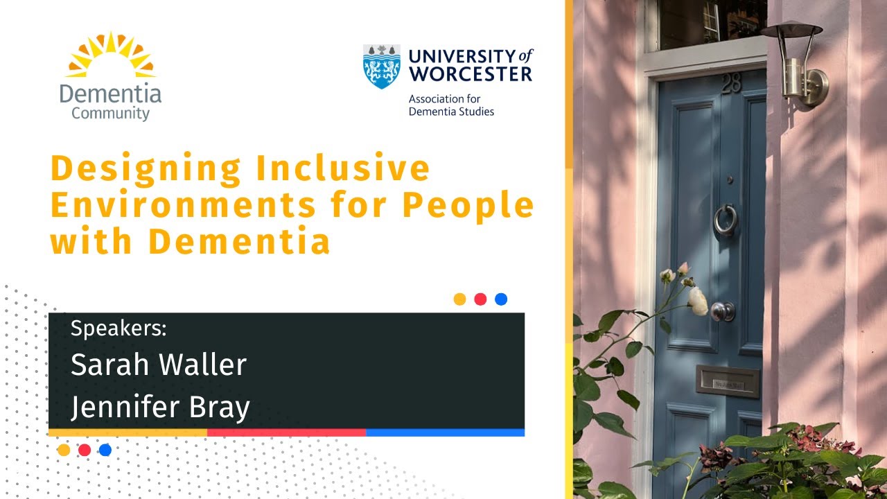 Designing Inclusive Environments for People with Dementia