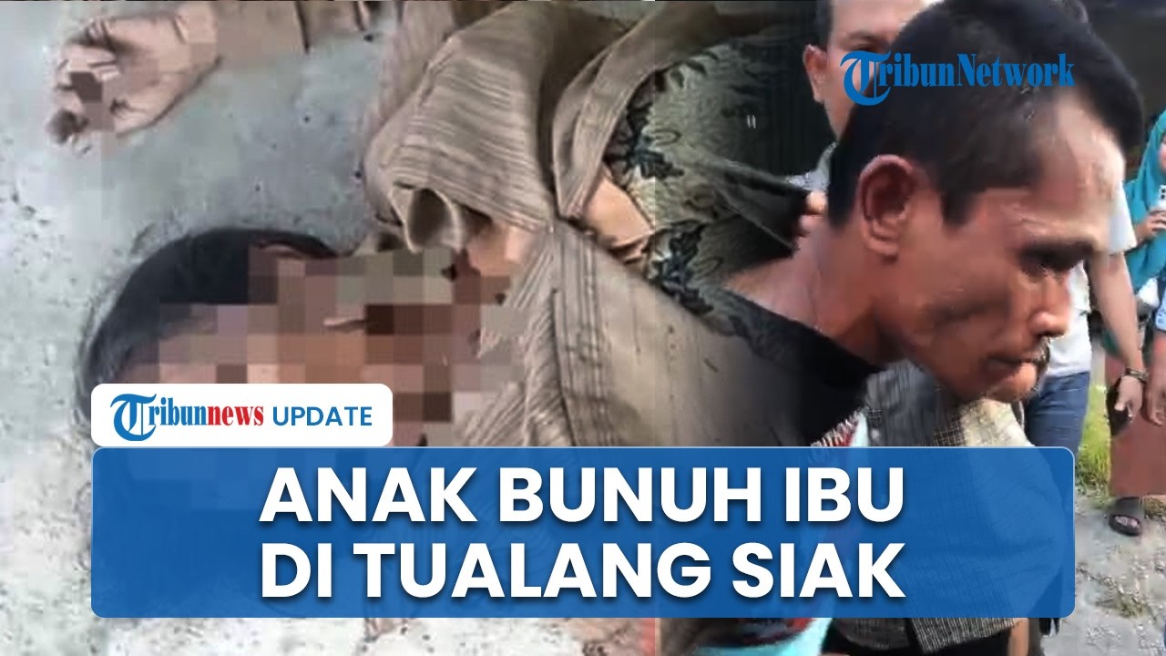 Ibu di Siak Tewas Dibunuh Anak Kandung, Warga Ngaku Dengar Suara Keributan dan Teriakan Histeris