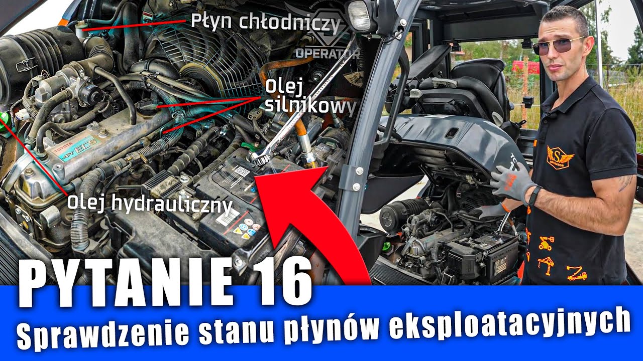 #16 Stan płynów eksploatacyjnych WÓZEK WIDŁOWY: egzamin praktyczny UDT (OTC)