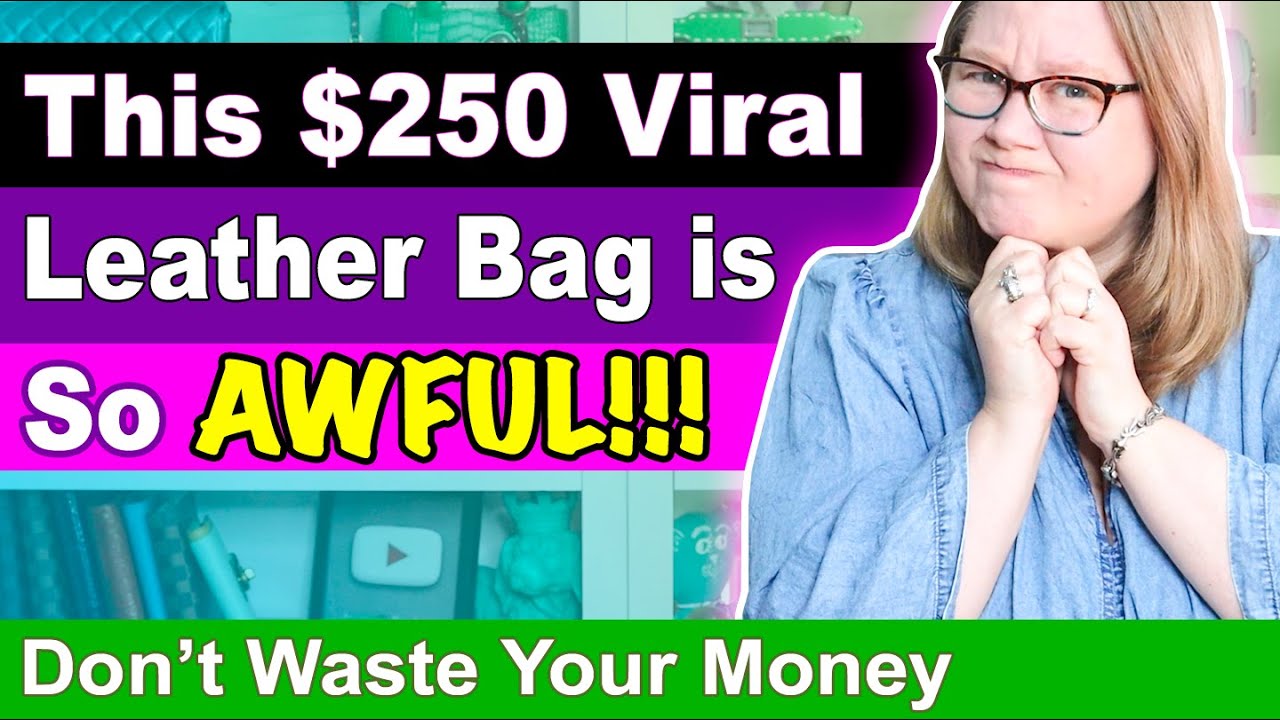 This Viral $250 Leather Bag is NOT WORTH IT!!! Don't Waste Your Money! || Autumn Beckman