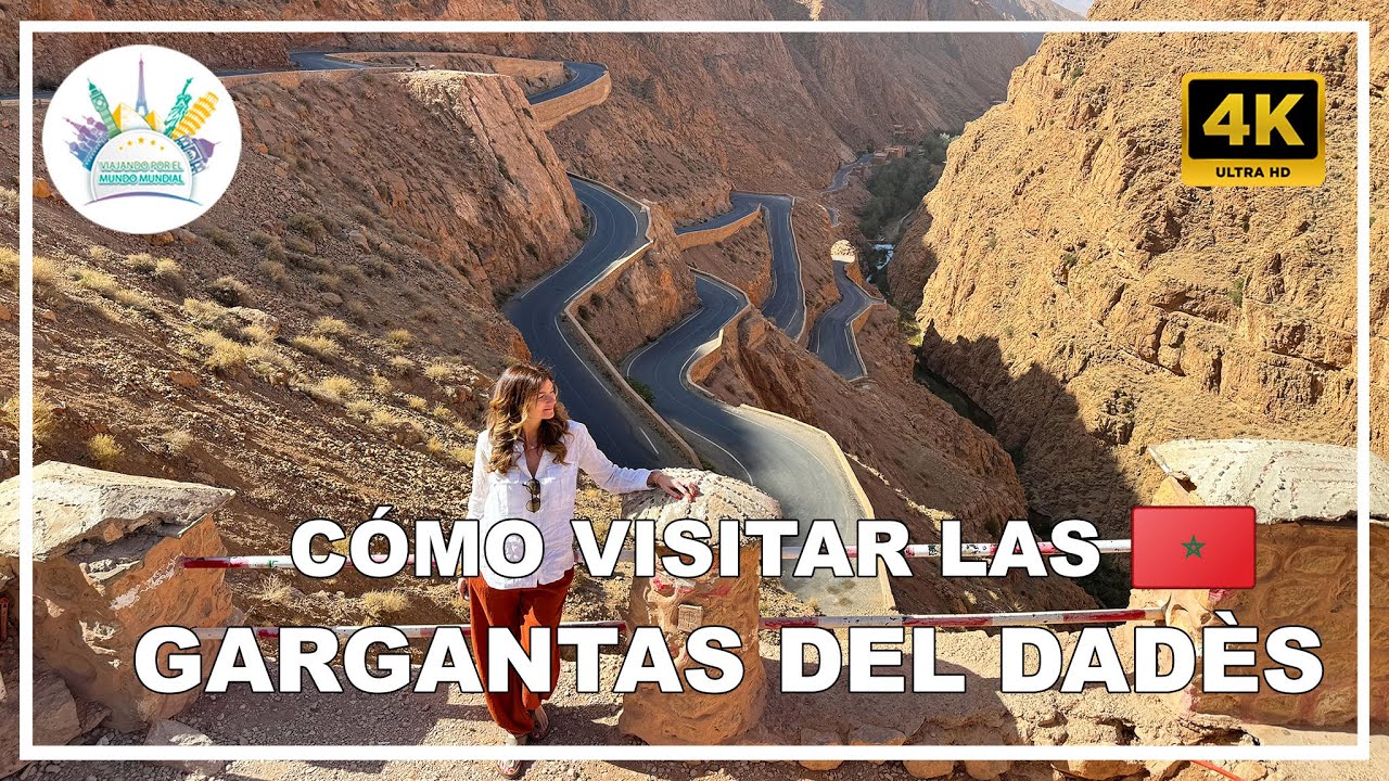 🏜️ Visita a la GARGANTA del DAD&Egrave;S: la carretera m&aacute;s &eacute;pica de MARRUECOS 🇲🇦