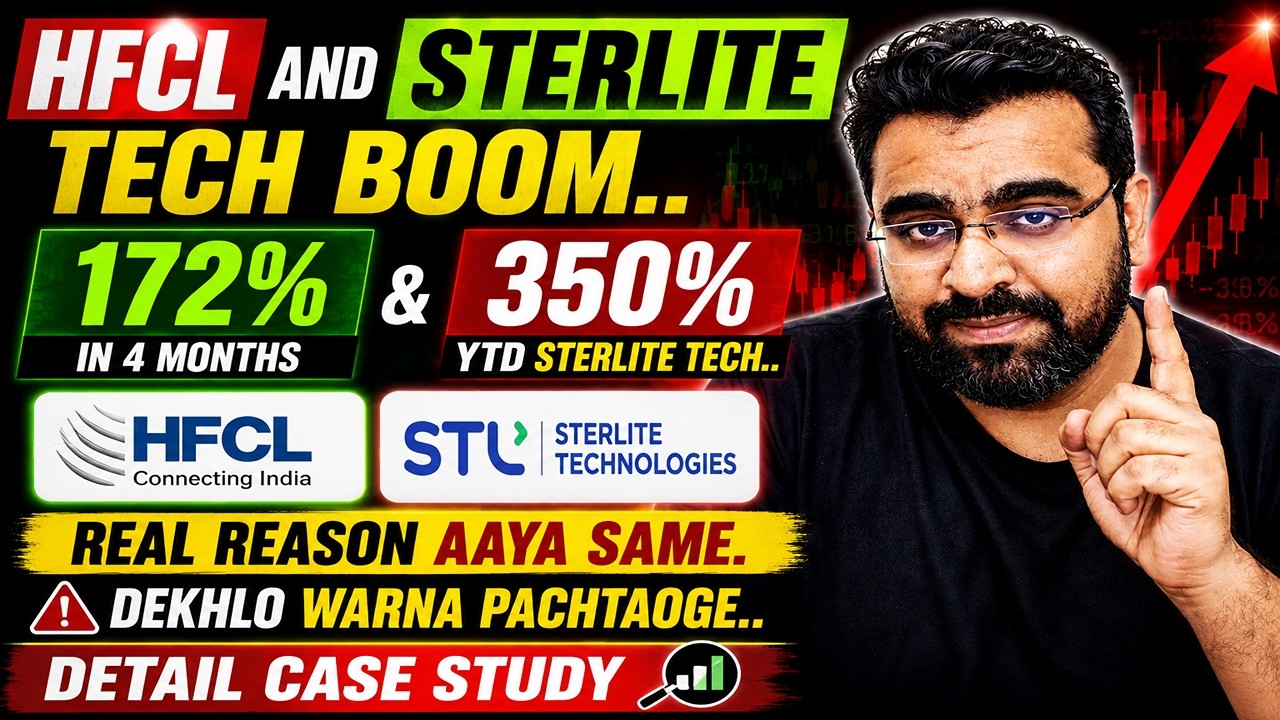 HFCL & Sterlite Tech Boom Explained |172% & 350% Rally Ka REAL Reason | AI Bubble Ya Next Big Theme?
