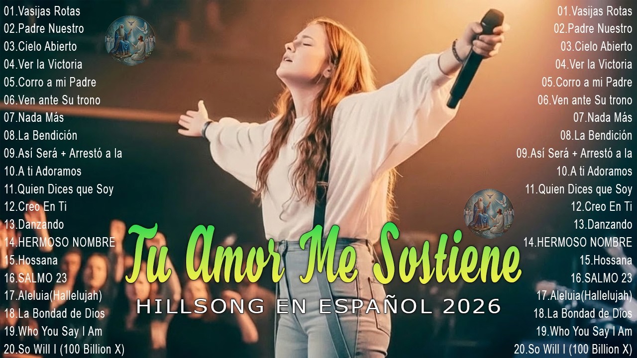 Grandes Éxitos de Hillsong Español 2026 – Música Cristiana que Eleva tu Espíritu