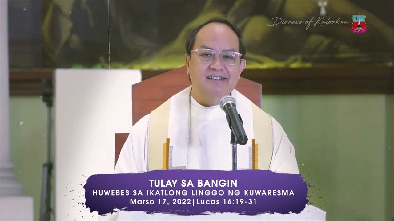 TULAY SA BANGIN (Huwebes sa Ikatlong Linggo ng Kuwaresma)