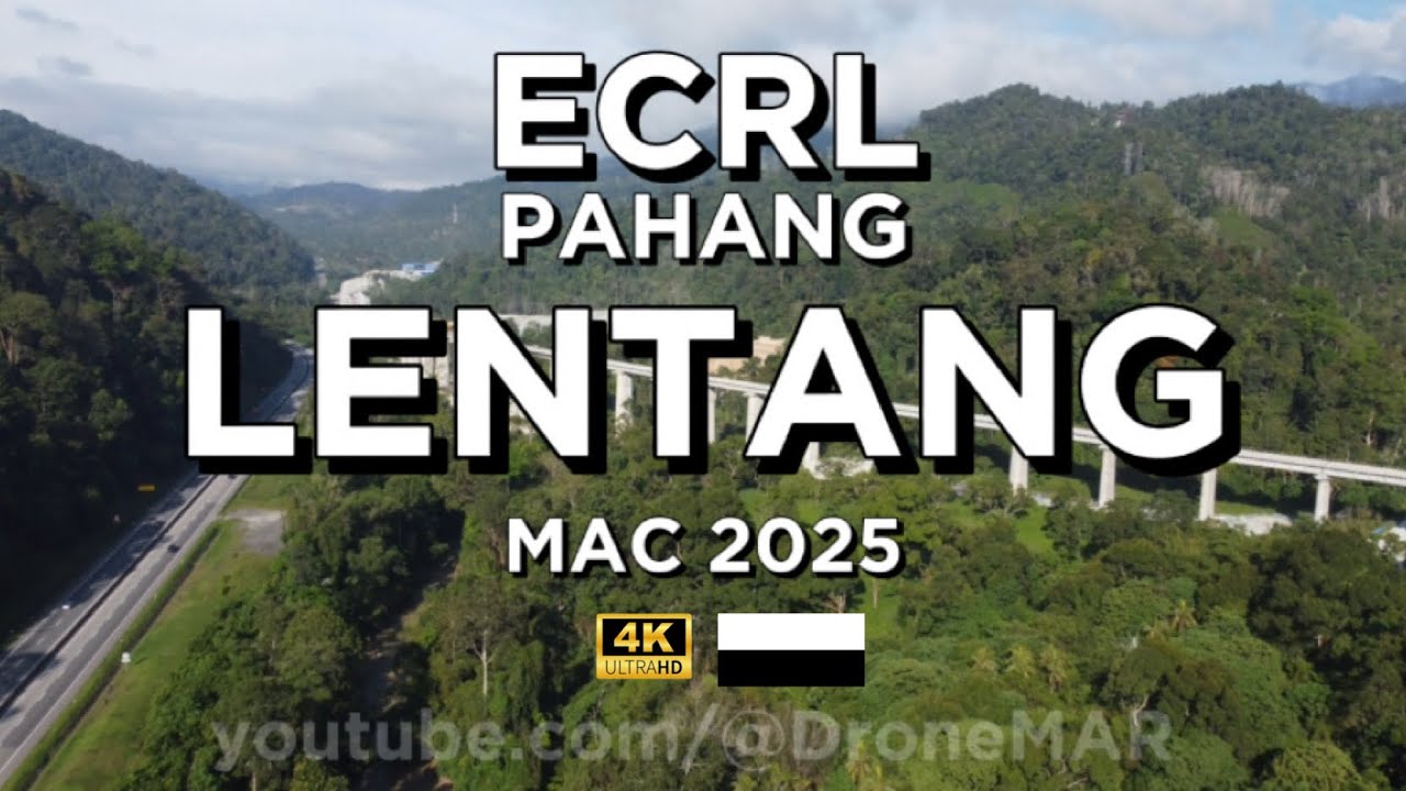 ECRL Pahang - TEROWONG LENTANG (Lebuhraya Karak) 4K Drone Mac 2025