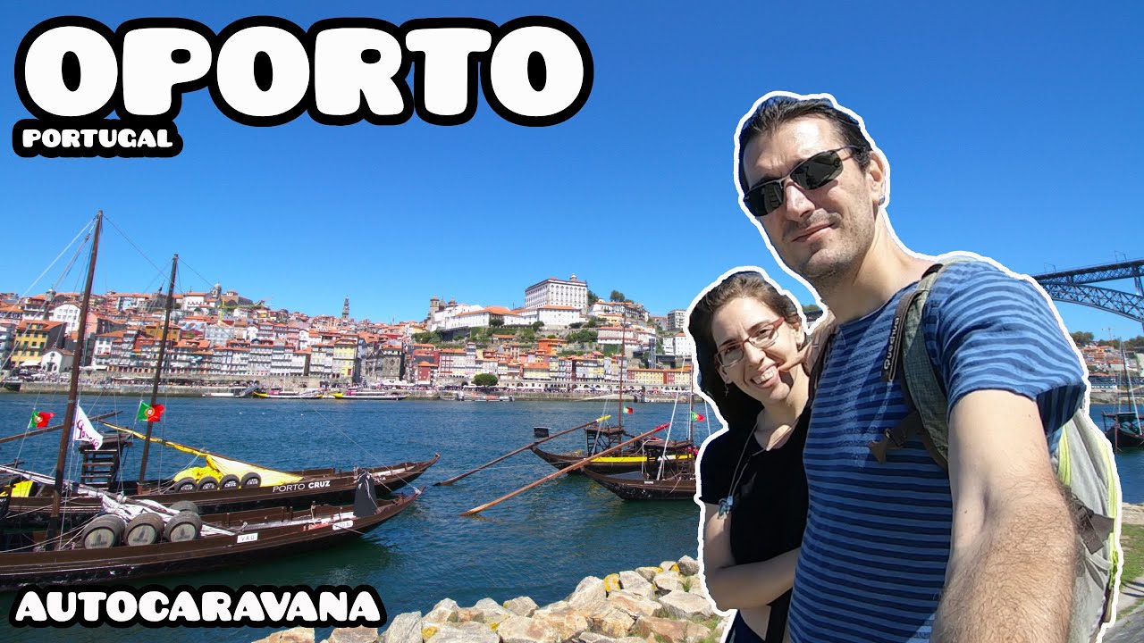 Oporto en Autocaravana (Portugal) #autocaravana #travel #family #rutas #travelvlog