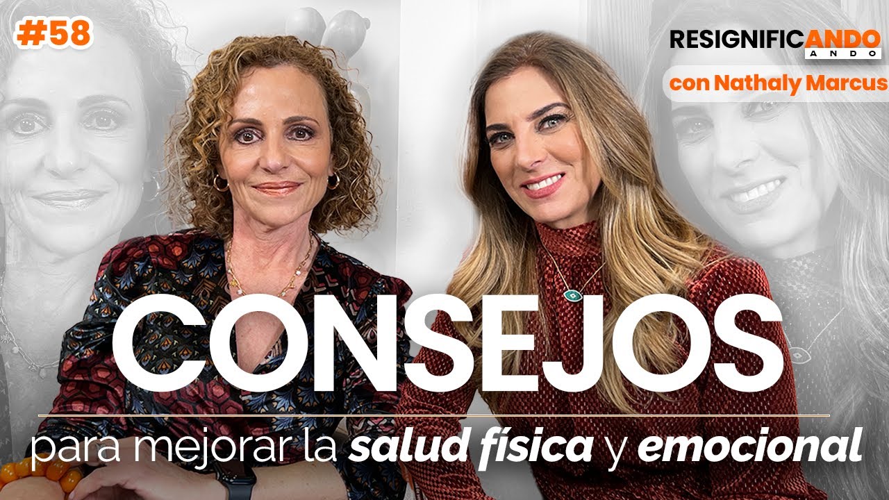 Biohacks para mejorar la salud física y emocional | @Nathaly Marcus By Bienesta México y Shulamit Graber