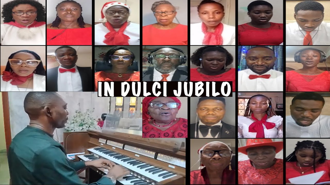 IN DULCI JUBILO BY MELHARMONIC VIRTUAL CHOIR, DIRECTED BY CHIBUIKE N. ONYESOH