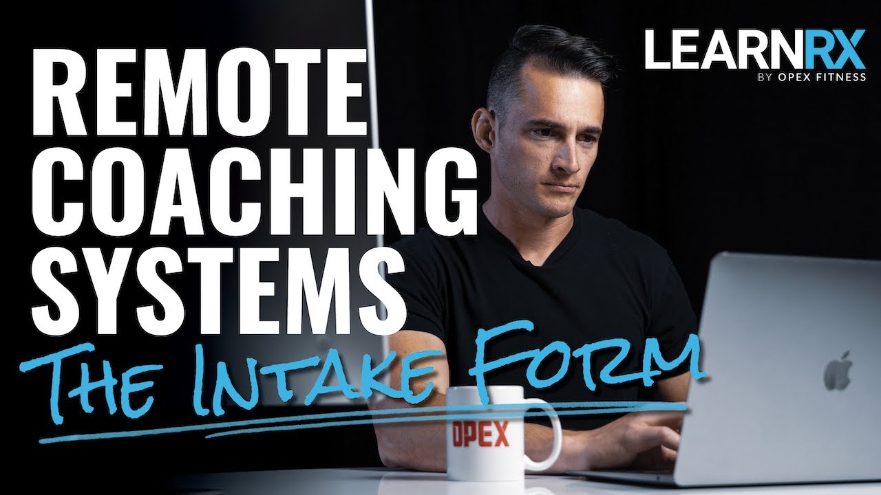 Remote Coaching Systems - The Intake Form