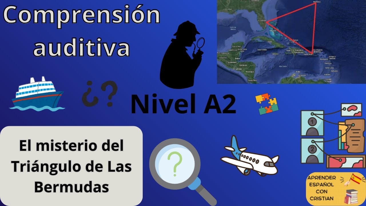 🎧COMPRENSIÓN AUDITIVA🎧-A2 (Listening) AUDIO. EL MISTERIO del Triángulo de las Bermudas (avanzado)