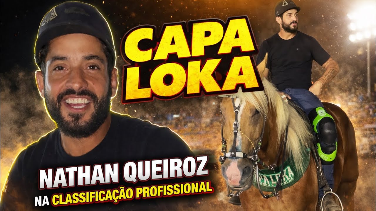 NATHAN QUEIROZ CAPA LOKA E PEIXE DA LAMA  CLASSIFICAÇÃO PROFISSIONAL l VAQUEJADA AO VIVO 