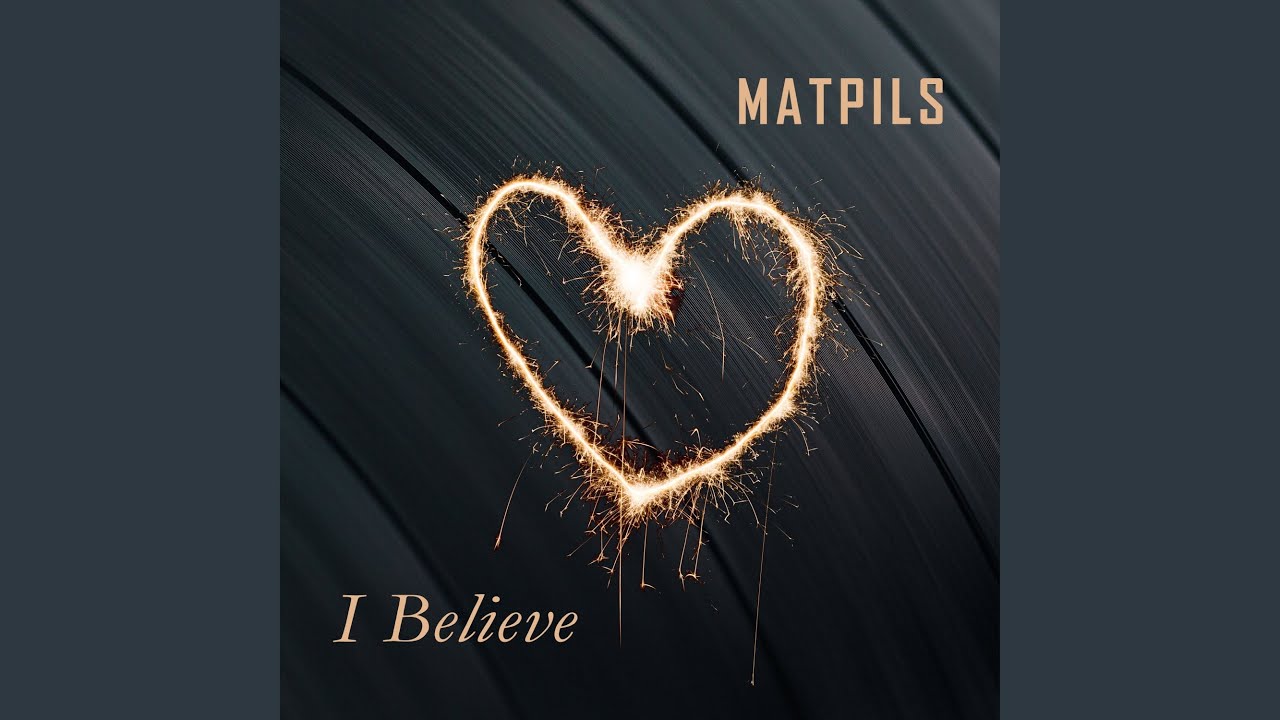 I Believe