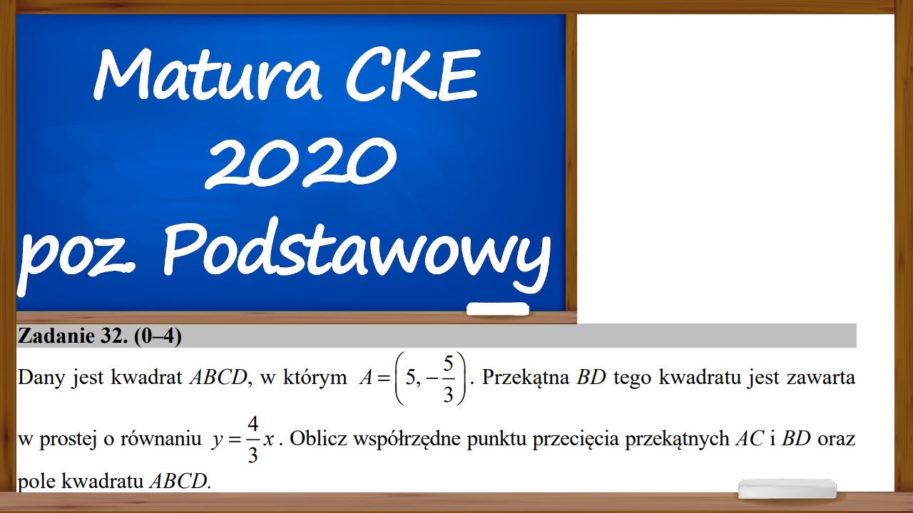 Matura 2020 CKE poziom podstawowy zad 32 (maj)