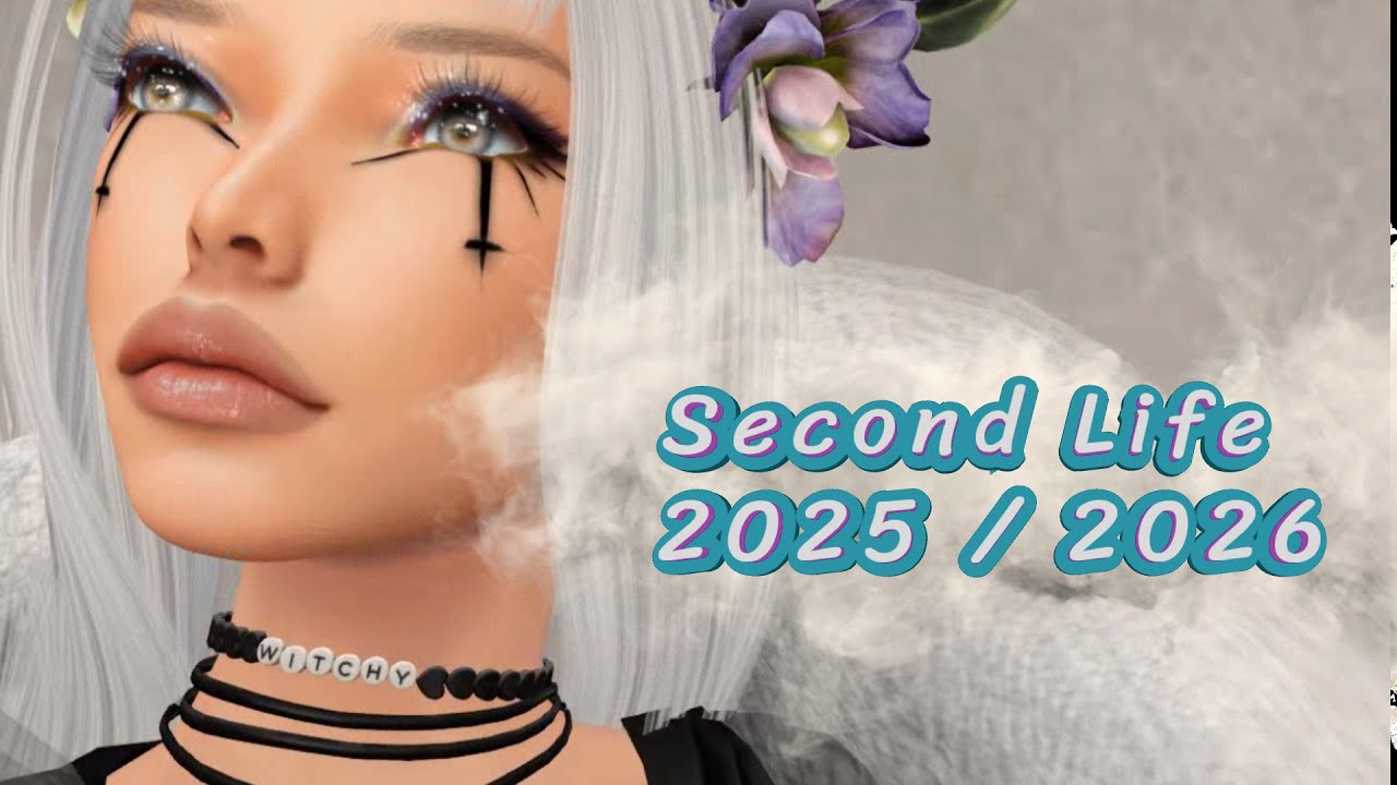 The Wonders of Second Life in 2025 2026