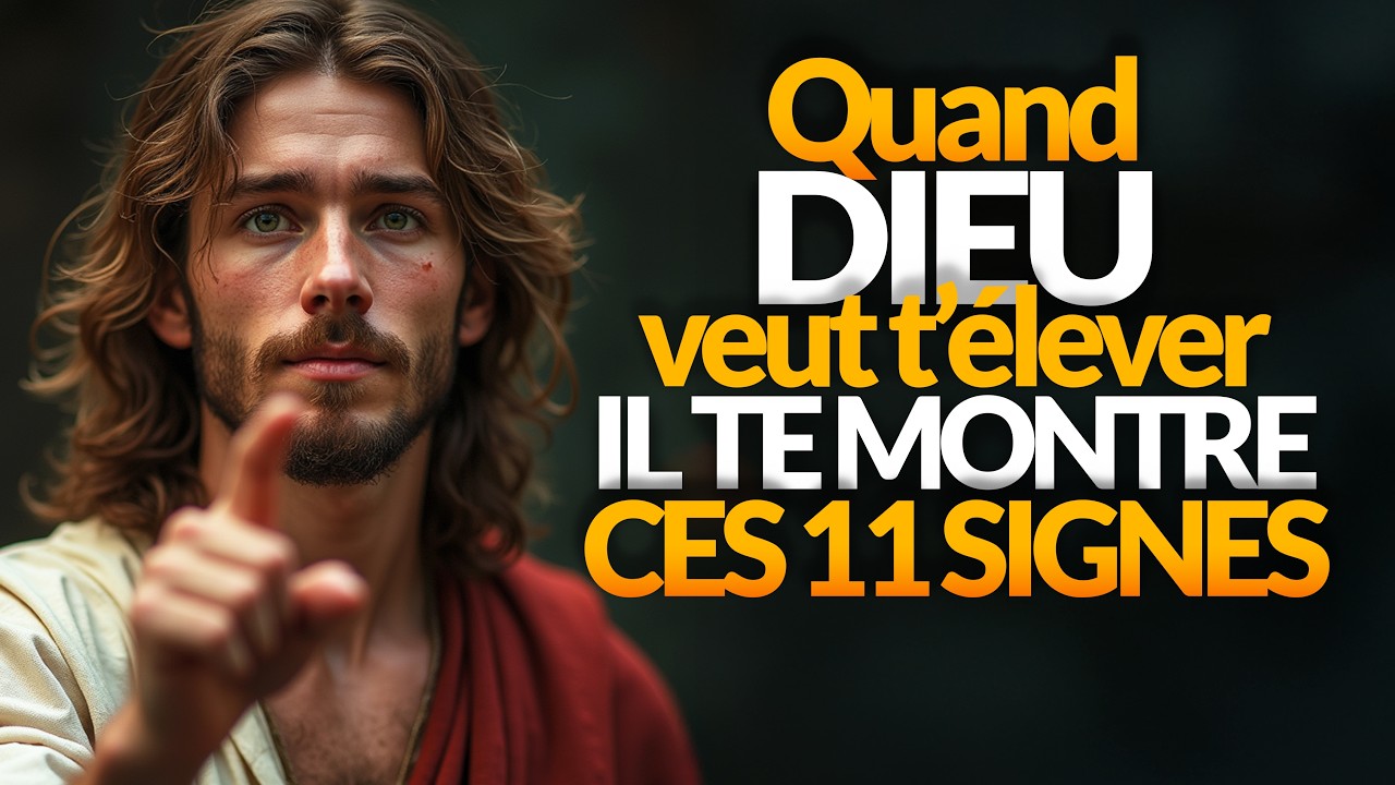 11 SIGNES QUE DIEU PRÉPARE UNE GRANDE BÉNÉDICTION DANS TA VIE - NE LES IGNORE SURTOUT PAS